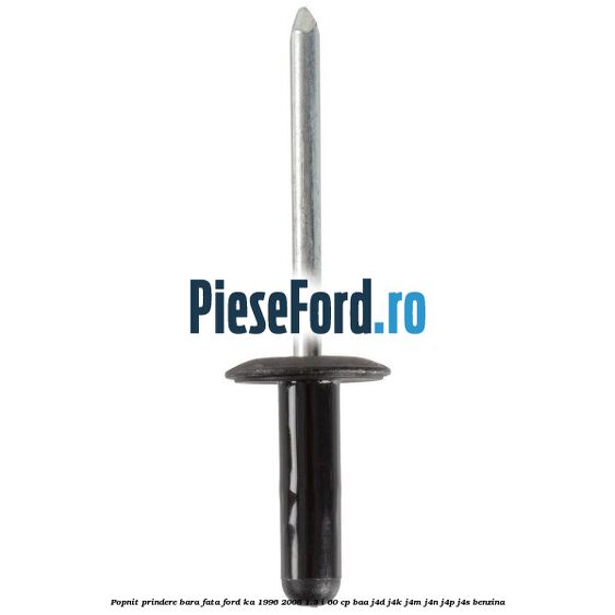 Popnit prindere bara fata Ford Ka 1996-2008 1.3 i 60 cp Popnit prindere bara fata Ford Ka 1996-2008 1.3 i 60 cp BAA, J4D, J4K, J4M, J4N, J4P, J4S benzina