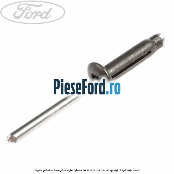Popnit prindere bara plastic Ford Fiesta 2008-2012 1.6 TDCi 90 cp