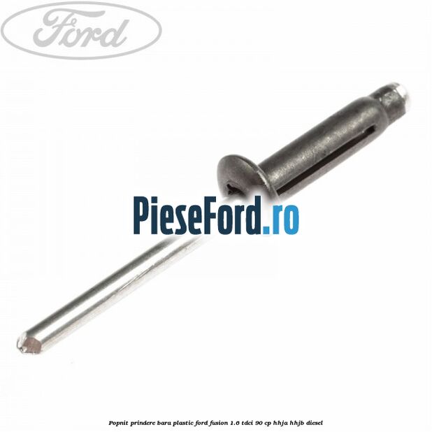 Popnit prindere bara plastic Ford Fusion 1.6 TDCi 90 cp