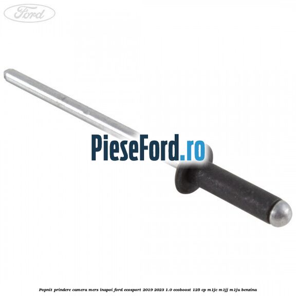 Popnit prindere camera mers inapoi Ford EcoSport 2019-2023 1.0 EcoBoost 125 cp M1JC, M1JJ, M1JU benzina