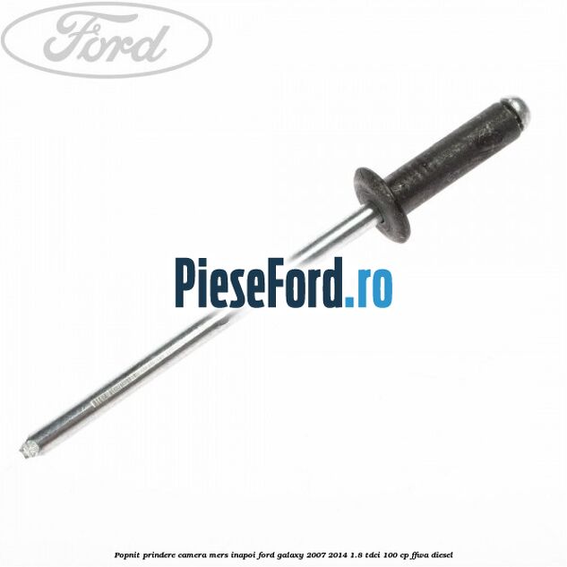 Popnit prindere camera mers inapoi Ford Galaxy 2007-2014 1.8 TDCi 100 cp Popnit prindere camera mers inapoi Ford Galaxy 2007-2014 1.8 TDCi 100 cp FFWA diesel