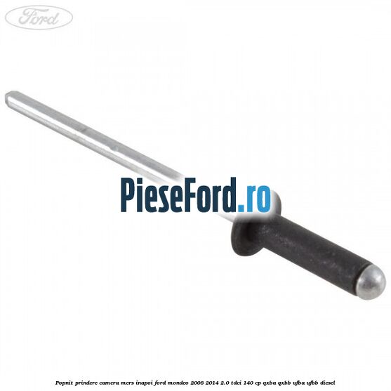 Popnit prindere camera mers inapoi Ford Mondeo 2008-2014 2.0 TDCi 140 cp QXBA, QXBB, UFBA, UFBB diesel