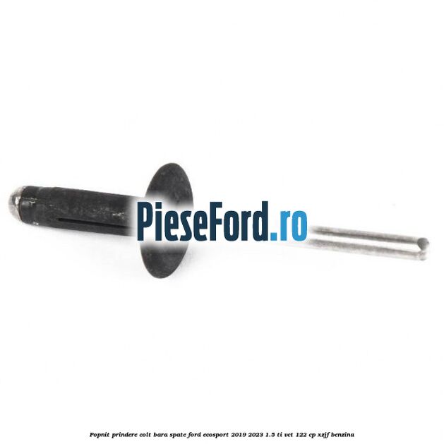 Popnit prindere colt bara spate Ford EcoSport 2019-2023 1.5 Ti-VCT 122 cp XZJF benzina