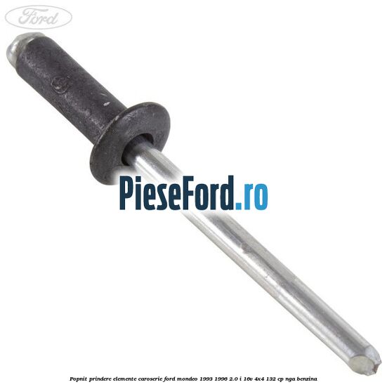 Popnit prindere elemente caroserie Ford Mondeo 1993-1996 2.0 i 16V 4x4 132 cp Popnit prindere elemente caroserie Ford Mondeo 1993-1996 2.0 i 16V 4x4 132 cp NGA benzina