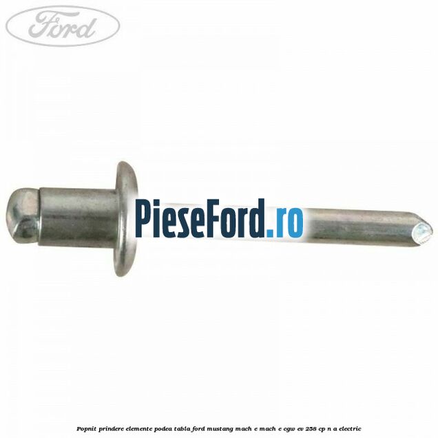 Popnit prindere elemente podea tabla Ford Mustang Mach-E MACH-E (CGW) EV 258 cp n/a electric