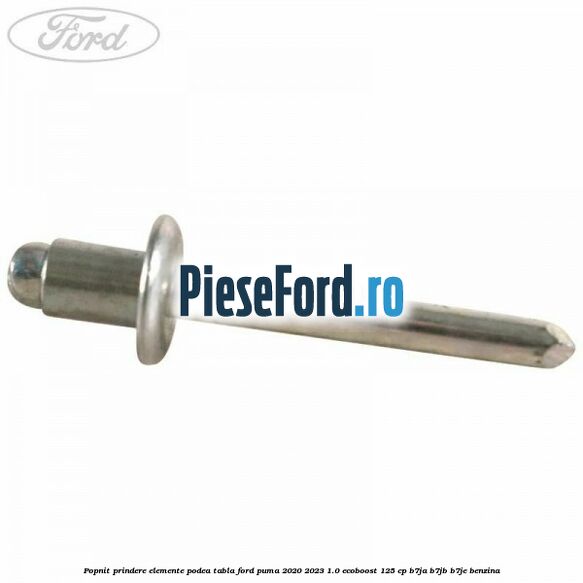 Popnit prindere elemente podea tabla Ford Puma 2020-2023 1.0 EcoBoost 125 cp B7JA, B7JB, B7JE benzina