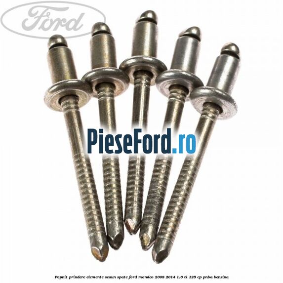 Popnit prindere elemente scaun spate Ford Mondeo 2008-2014 1.6 Ti 125 cp PNBA benzina