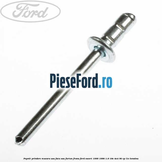 Popnit prindere macara usa fata sau furtun frana Ford Escort 1995-1998 1.6 16V 4x4 90 cp L1E benzina