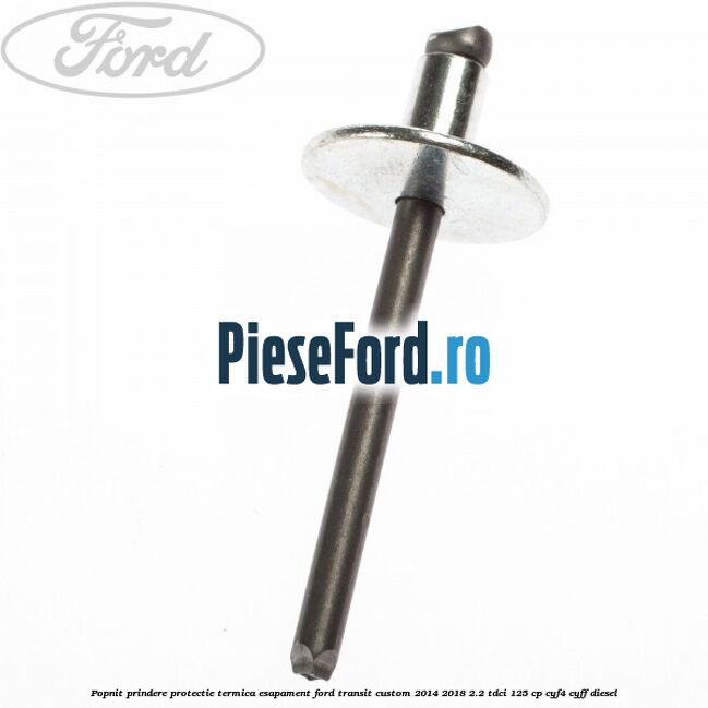 Popnit prindere protectie termica esapament Ford Transit Custom 2014-2018 2.2 TDCi 125 cp CYF4, CYFF diesel