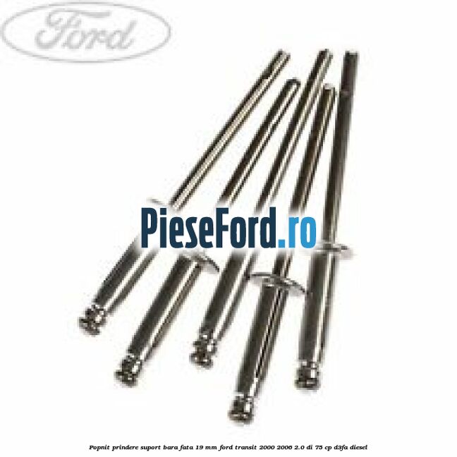 Popnit prindere suport bara fata 19 mm Ford Transit 2000-2006 2.0 DI 75 cp D3FA diesel