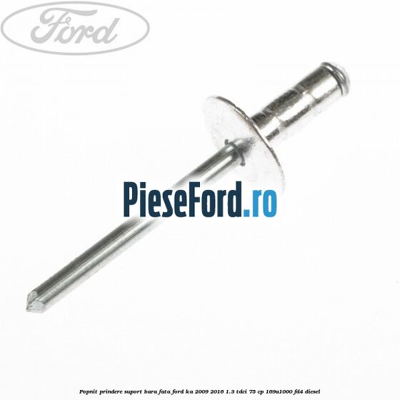 Popnit prindere suport bara fata Ford Ka 2009-2016 1.3 TDCi 75 cp 169A1000, FD4 diesel