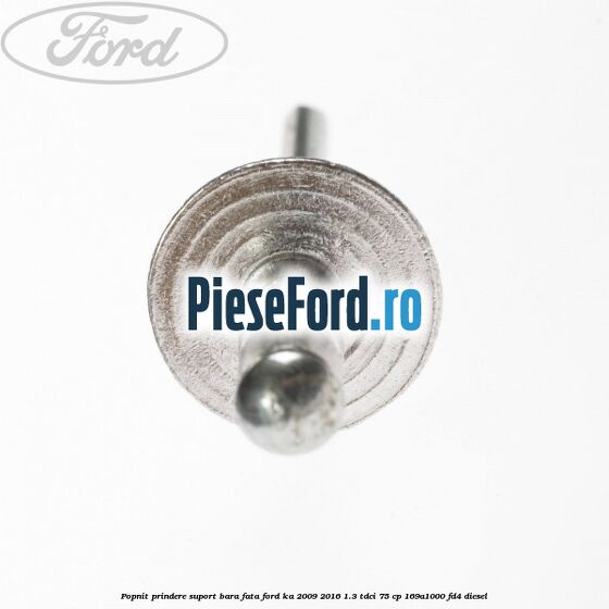 Popnit prindere suport bara fata Ford Ka 2009-2016 1.3 TDCi 75 cp 169A1000, FD4 diesel