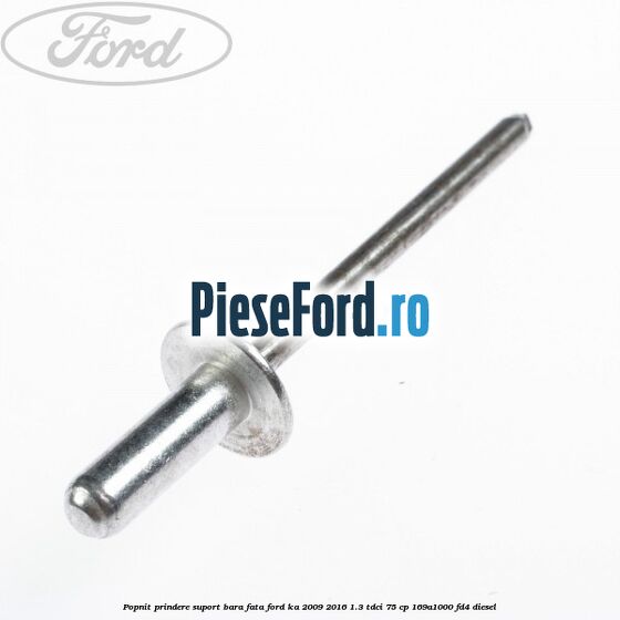 Popnit prindere suport bara fata Ford Ka 2009-2016 1.3 TDCi 75 cp 169A1000, FD4 diesel