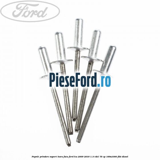 Popnit prindere suport bara fata Ford Ka 2009-2016 1.3 TDCi 75 cp 169A1000, FD4 diesel