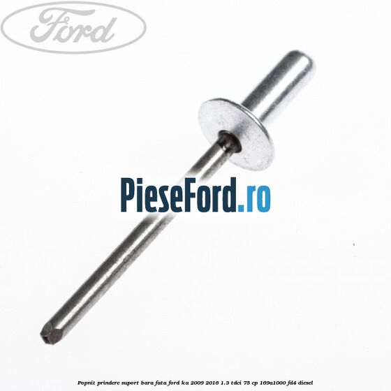 Popnit prindere suport bara fata Ford Ka 2009-2016 1.3 TDCi 75 cp 169A1000, FD4 diesel