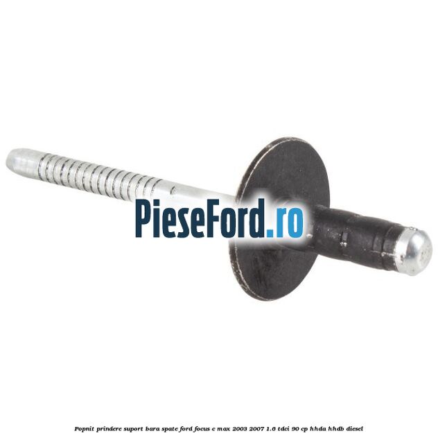 Popnit prindere suport bara spate Ford Focus C-Max 2003-2007 1.6 TDCi 90 cp HHDA, HHDB diesel