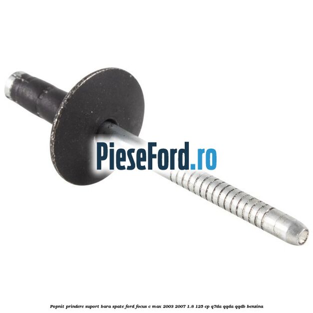 Popnit prindere suport bara spate Ford Focus C-Max 2003-2007 1.8 125 cp Q7DA, QQDA, QQDB benzina
