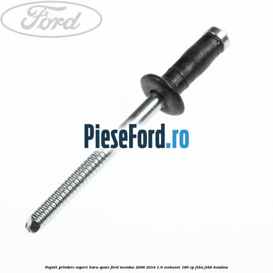 Popnit prindere suport bara spate Ford Mondeo 2008-2014 1.6 EcoBoost 160 cp JTBA, JTBB benzina