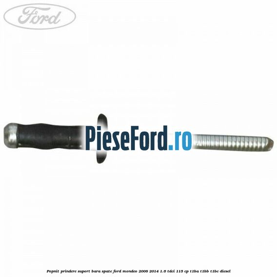 Popnit prindere suport bara spate Ford Mondeo 2008-2014 1.6 TDCi 115 cp T1BA, T1BB, T1BC diesel