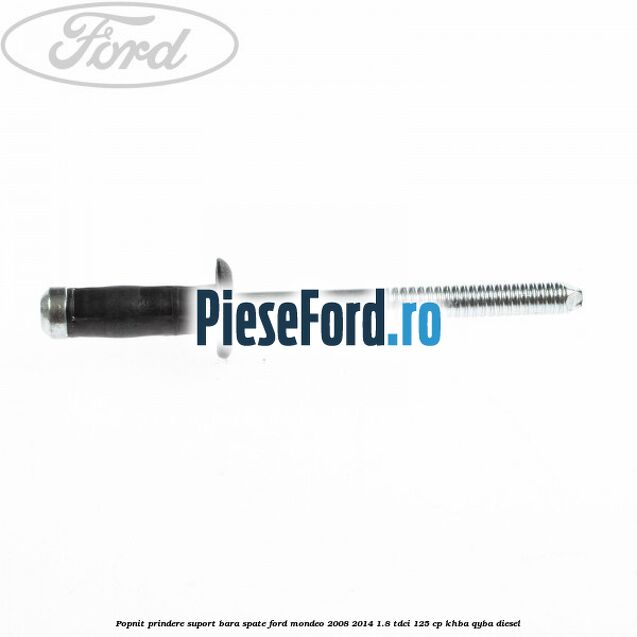 Popnit prindere suport bara spate Ford Mondeo 2008-2014 1.8 TDCi 125 cp Popnit prindere suport bara spate Ford Mondeo 2008-2014 1.8 TDCi 125 cp KHBA, QYBA diesel