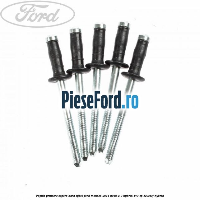 Popnit prindere suport bara spate Ford Mondeo 2014-2018 2.0 Hybrid 177 cp C20EDEF hybrid