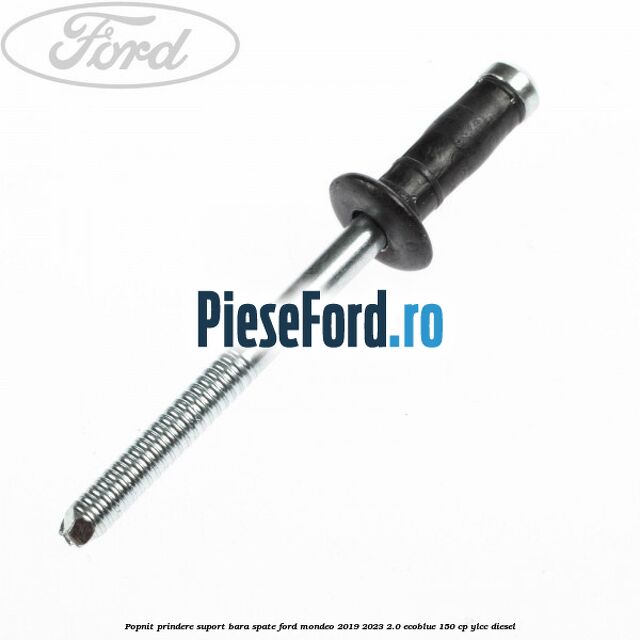 Popnit prindere suport bara spate Ford Mondeo 2019-2023 2.0 EcoBlue 150 cp YLCC diesel