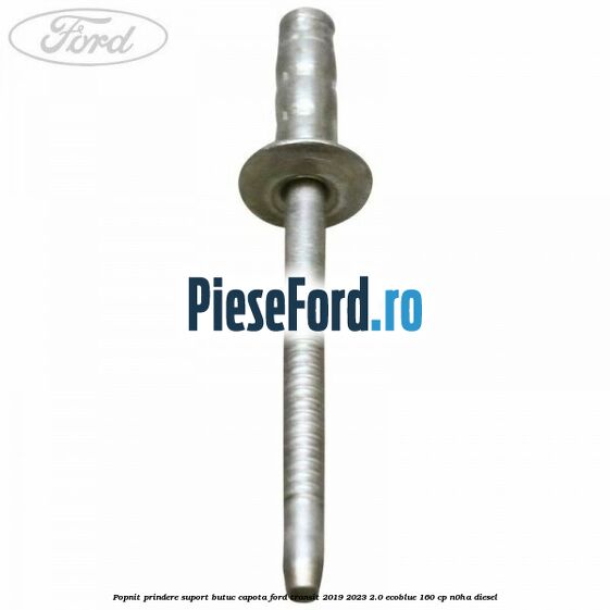 Popnit prindere suport butuc capota Ford Transit 2019-2023 2.0 EcoBlue 160 cp N0HA diesel