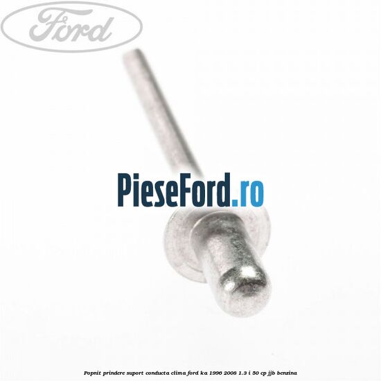 Popnit prindere suport conducta clima Ford Ka 1996-2008 1.3 i 50 cp JJB benzina