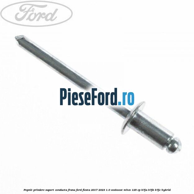 Popnit prindere suport conducta frana Ford Fiesta 2017-2023 1.0 EcoBoost mHEV 125 cp B7JA, B7JB, B7JC Hybrid