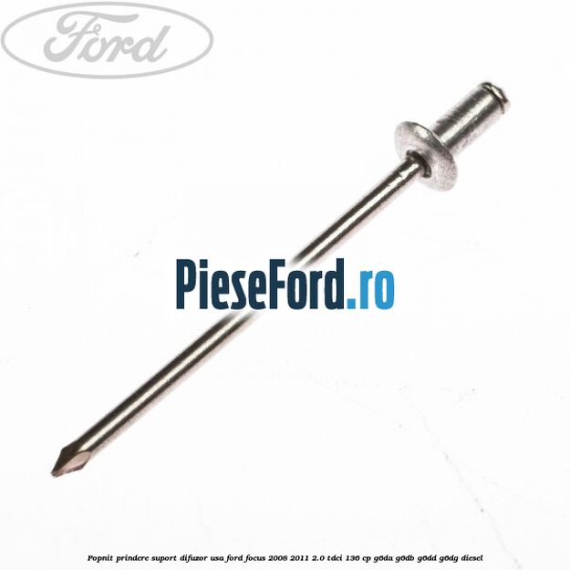 Popnit prindere suport difuzor usa Ford Focus 2008-2011 2.0 TDCi 136 cp G6DA, G6DB, G6DD, G6DG diesel