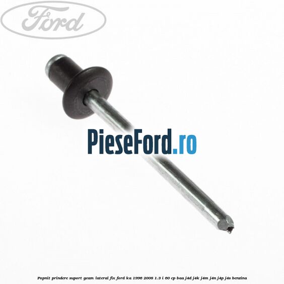 Popnit prindere suport geam lateral fix Ford Ka 1996-2008 1.3 i 60 cp BAA, J4D, J4K, J4M, J4N, J4P, J4S benzina