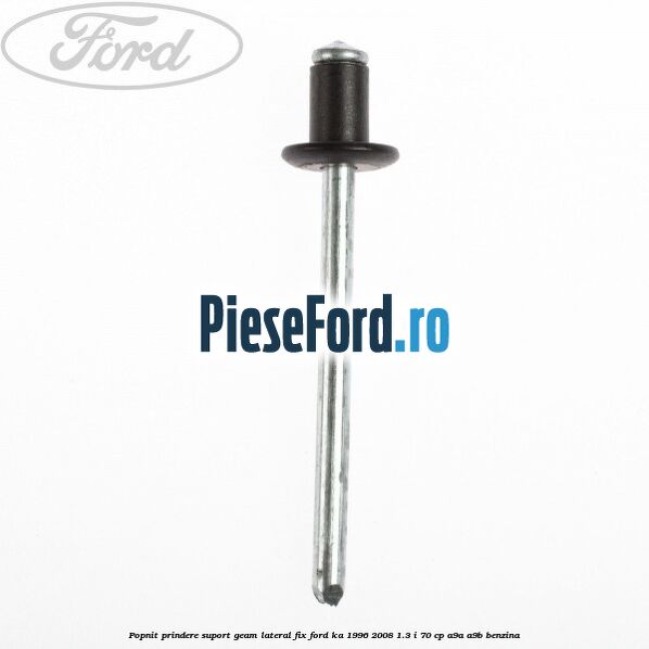 Popnit prindere suport geam lateral fix Ford Ka 1996-2008 1.3 i 70 cp A9A, A9B benzina