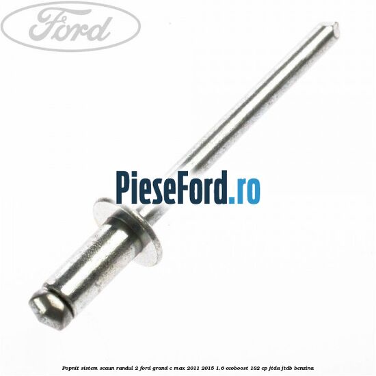 Popnit sistem scaun randul 2 Ford Grand C-Max 2011-2015 1.6 EcoBoost 182 cp JTDA, JTDB benzina