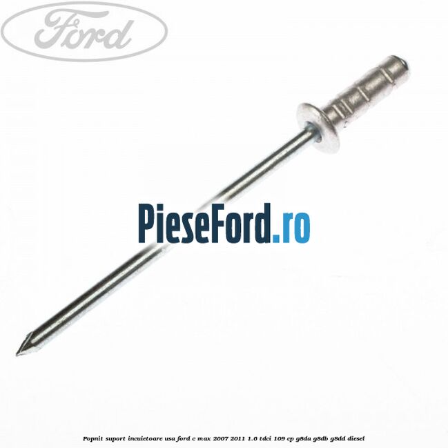 Popnit suport incuietoare usa Ford C-Max 2007-2011 1.6 TDCi 109 cp G8DA, G8DB, G8DD diesel