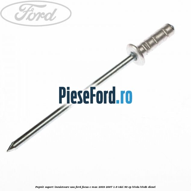 Popnit suport incuietoare usa Ford Focus C-Max 2003-2007 1.6 TDCi 90 cp HHDA, HHDB diesel