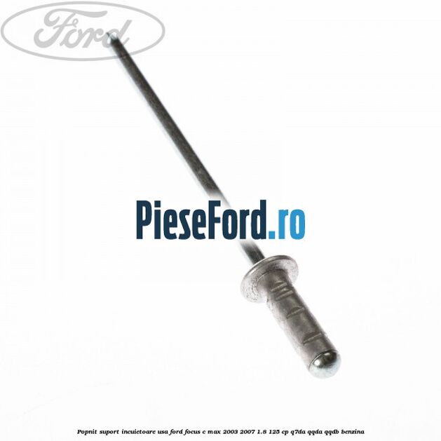 Popnit suport incuietoare usa Ford Focus C-Max 2003-2007 1.8 125 cp Q7DA, QQDA, QQDB benzina