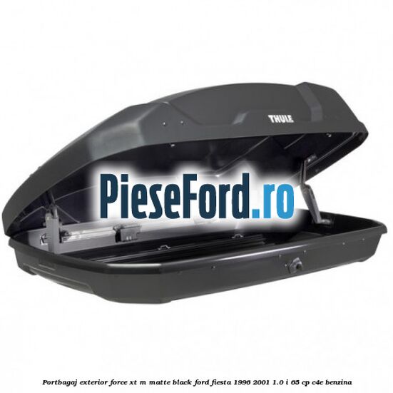 Portbagaj exterior FORCE XT M, matte black Ford Fiesta 1996-2001 1.0 i 65 cp C4E benzina
