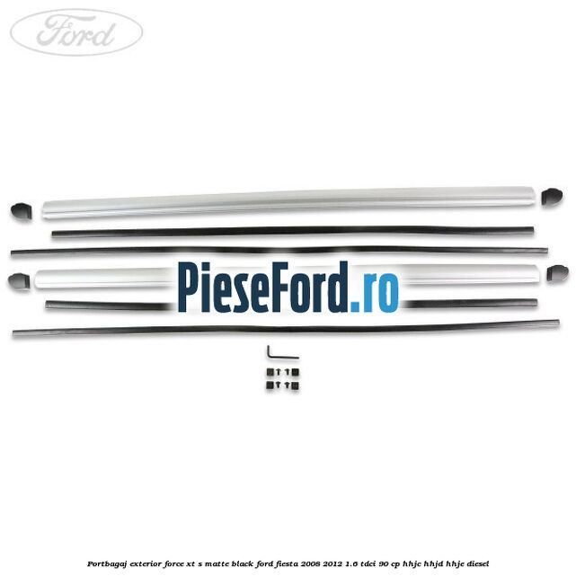 Portbagaj exterior FORCE XT S, matte black Ford Fiesta 2008-2012 1.6 TDCi 90 cp HHJC, HHJD, HHJE diesel