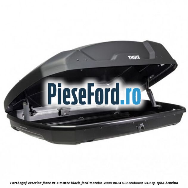 Portbagaj exterior FORCE XT S, matte black Ford Mondeo 2008-2014 2.0 EcoBoost 240 cp TPBA benzina
