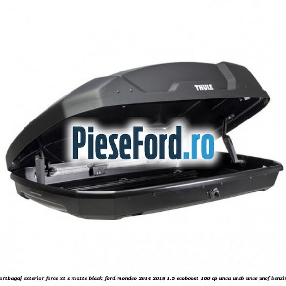 Portbagaj exterior FORCE XT S, matte black Ford Mondeo 2014-2018 1.5 EcoBoost 160 cp UNCA, UNCB, UNCE, UNCF benzina