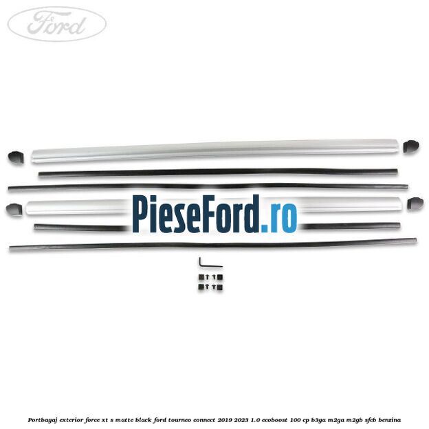 Portbagaj exterior FORCE XT S, matte black Ford Tourneo Connect 2019-2023 1.0 EcoBoost 100 cp Portbagaj exterior FORCE XT S, matte black Ford Tourneo Connect 2019-2023 1.0 EcoBoost 100 cp B3GA, M2GA, M2GB, SFCB benzina