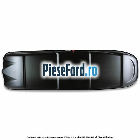Portbagaj exterior G3 Elegance Europe 370 Ford Transit 2000-2006 2.0 DI 75 cp D3FA diesel