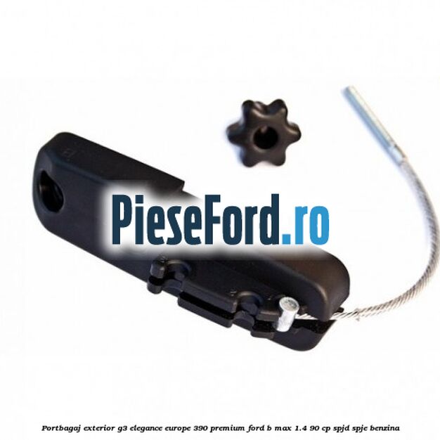 Portbagaj exterior G3 Elegance Europe 390 Premium Ford B-Max 1.4 90 cp SPJD, SPJE benzina