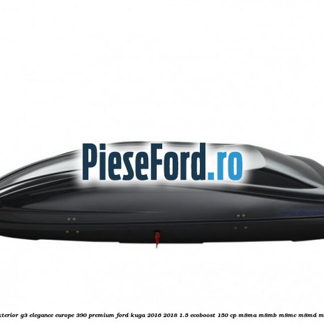 Portbagaj exterior G3 Elegance Europe 390 Premium Ford Kuga 2016-2018 1.5 EcoBoost 150 cp M8MA, M8MB, M8MC, M8MD, M8ME benzina
