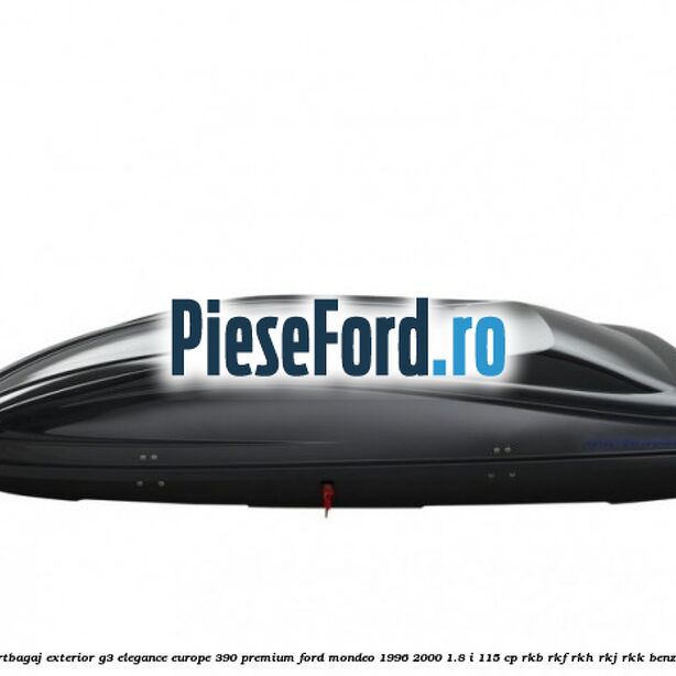 Portbagaj exterior G3 Elegance Europe 390 Premium Ford Mondeo 1996-2000 1.8 i 115 cp RKB, RKF, RKH, RKJ, RKK benzina