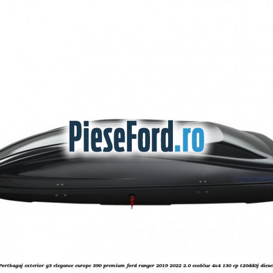 Portbagaj exterior G3 Elegance Europe 390 Premium Ford Ranger 2019-2022 2.0 EcoBlue 4x4 130 cp T20DD0J diesel