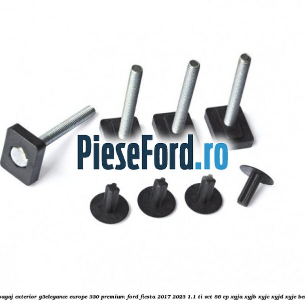 Portbagaj exterior G3Elegance Europe 330 Premium Ford Fiesta 2017-2023 1.1 Ti-VCT 86 cp XYJA, XYJB, XYJC, XYJD, XYJE benzina