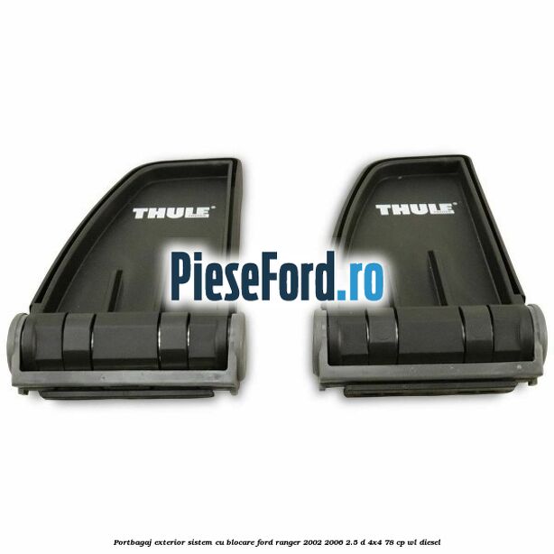 Portbagaj exterior sistem cu blocare Ford Ranger 2002-2006 2.5 D 4x4 78 cp Portbagaj exterior sistem cu blocare Ford Ranger 2002-2006 2.5 D 4x4 78 cp WL diesel