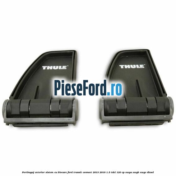 Portbagaj exterior sistem cu blocare Ford Transit Connect 2013-2018 1.5 TDCi 120 cp Portbagaj exterior sistem cu blocare Ford Transit Connect 2013-2018 1.5 TDCi 120 cp XWGA, XWGB, XWGC diesel