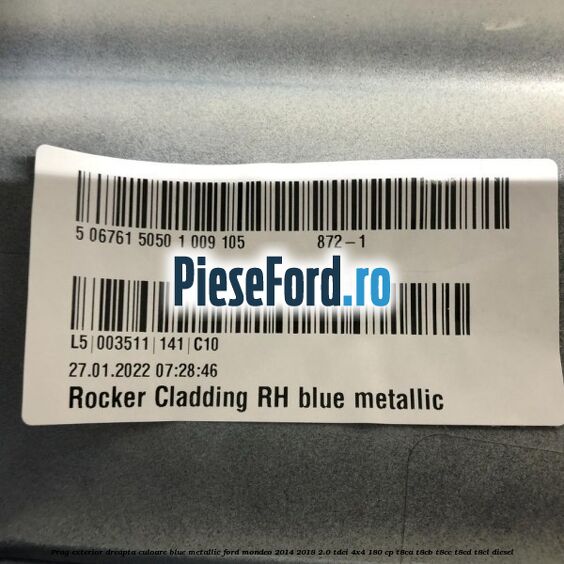 Prag exterior dreapta culoare blue metallic Ford Mondeo 2014-2018 2.0 TDCi 4x4 180 cp T8CA, T8CB, T8CC, T8CD, T8CL diesel